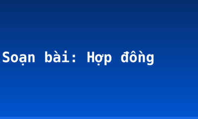 Soạn bài: Hợp đồng