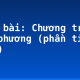Soạn bài: Chương trình địa phương (phần tiếng Việt)