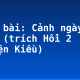 Soạn bài: Cảnh ngày xuân (trích Hồi 2 Truyện Kiều)
