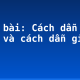 Soạn bài: Cách dẫn trực tiếp và cách dẫn gián tiếp