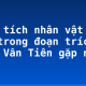 Phân tích nhân vật ông Ngư trong đoạn trích “Lục Vân Tiên gặp nạn”