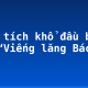 Phân tích khổ đầu bài thơ “Viếng lăng Bác”