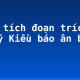 Phân tích đoạn trích “Thuý Kiều báo ân báo oán”