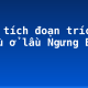 Phân tích đoạn trích “Kiều ở lầu Ngưng Bích” (1)