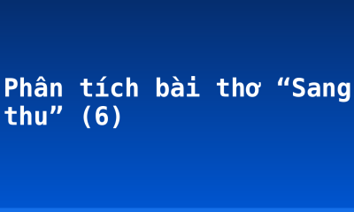 Phân tích bài thơ “Sang thu” (6)