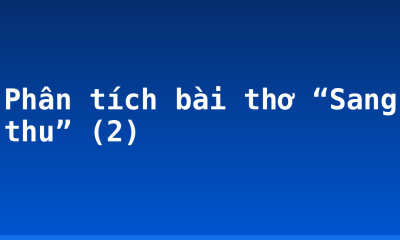 Phân tích bài thơ “Sang thu” (2)