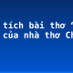 Phân tích bài thơ “Đồng chí” của nhà thơ Chính Hữu