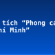 Phân tích “Phong cách Hồ Chí Minh”