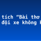 Phân tích “Bài thơ về tiểu đội xe không kính”