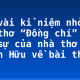 Một vài kỉ niệm nhỏ về bài thơ “Đồng chí” – Tâm sự của nhà thơ Chính Hữu về bài thơ