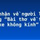 Cảm nhận về người lính trong “Bài thơ về tiểu đội xe không kính” (2)