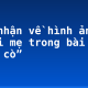 Cảm nhận về hình ảnh người mẹ trong bài thơ “Con cò”