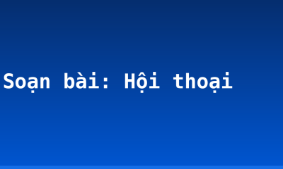 Soạn bài: Hội thoại