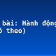 Soạn bài: Hành động nói (tiếp theo)