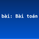Soạn bài: Bài toán dân số
