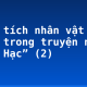 Phân tích nhân vật ông giáo trong truyện ngắn “Lão Hạc” (2)