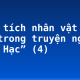 Phân tích nhân vật lão Hạc trong truyện ngắn “Lão Hạc” (4)