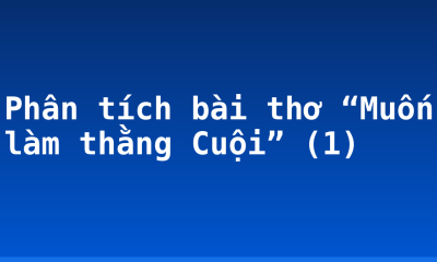 Phân tích bài thơ “Muốn làm thằng Cuội” (1)