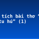Phân tích bài thơ “Khi con tu hú” (1)