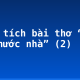 Phân tích bài thơ “Hai chữ nước nhà” (2)