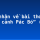 Cảm nhận về bài thơ “Tức cảnh Pác Bó” (2)