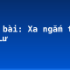 Soạn bài: Xa ngắm thác núi Lư