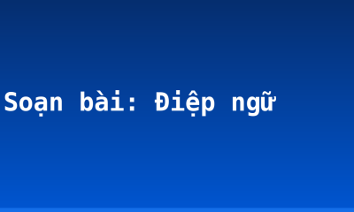 Soạn bài: Điệp ngữ