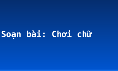 Soạn bài: Chơi chữ