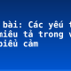 Soạn bài: Các yếu tố tự sự, miêu tả trong văn bản biểu cảm
