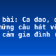 Soạn bài: Ca dao, dân ca những câu hát về tình cảm gia đình (2)