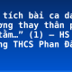 Phân tích bài ca dao “Thương thay thân phận con tằm…” (1) – HS Trường THCS Phan Đăng Ninh