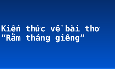 Kiến thức về bài thơ “Rằm tháng giêng”