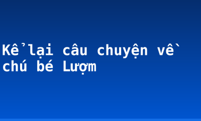 Kể lại câu chuyện về chú bé Lượm