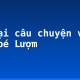 Kể lại câu chuyện về chú bé Lượm