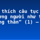 Giải thích câu tục ngữ “Thương người như thể thương thân” (1) – dàn ý