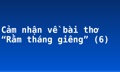 Cảm nhận về bài thơ “Rằm tháng giêng” (6)