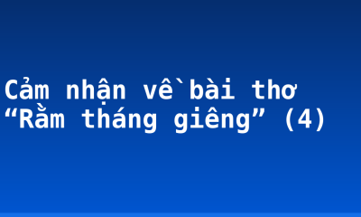 Cảm nhận về bài thơ “Rằm tháng giêng” (4)