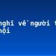 Cảm nghĩ về người thân: ông nội