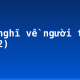 Cảm nghĩ về người thân: mẹ (2)