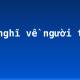 Cảm nghĩ về người thân: cha