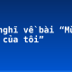 Cảm nghĩ về bài “Mùa xuân của tôi”