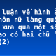 Bình luận về hình ảnh cô thôn nữ làng quê ngày xưa qua một số bài ca dao có hai chữ “Thân em” (2)