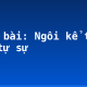 Soạn bài: Ngôi kể trong văn tự sự