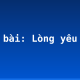 Soạn bài: Lòng yêu nước
