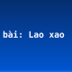 Soạn bài: Lao xao
