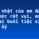 Sinh nhật của em được tổ chức rất vui, em hãy kể lại buổi tiệc sinh nhật ấy