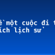 Kể về một cuộc đi thăm di tích lịch sử