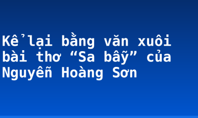 Kể lại bằng văn xuôi bài thơ “Sa bẫy” của Nguyễn Hoàng Sơn