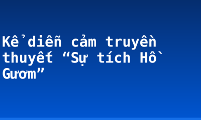 Kể diễn cảm truyền thuyết “Sự tích Hồ Gươm”