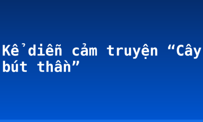 Kể diễn cảm truyện “Cây bút thần”